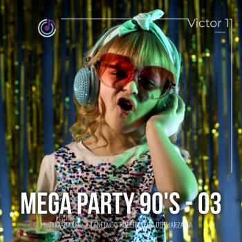 Mega Party 90 — Pakiet 03 HIT RADIO